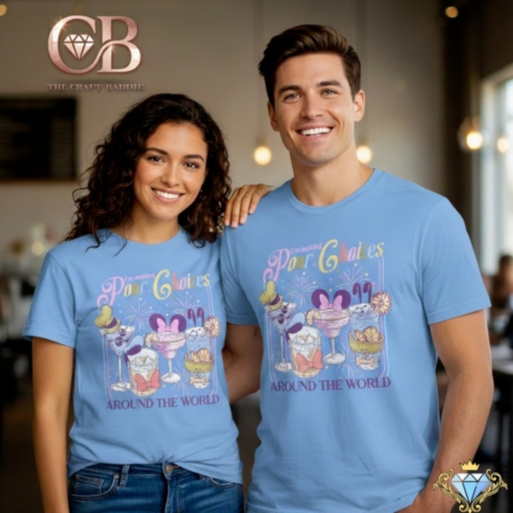 Custom "Pour Choices" Around the World Unisex Tee Mouse Disney Inspired Large